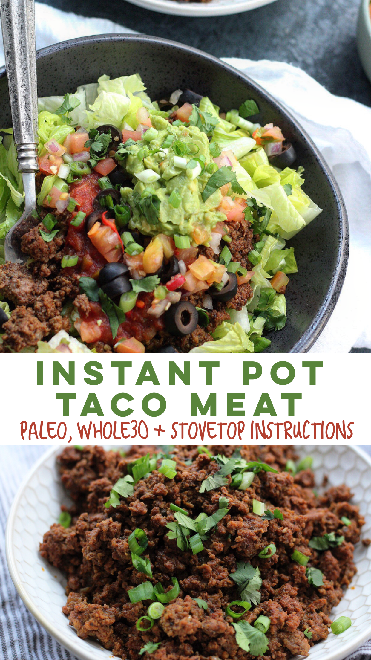 Whole30 Instant Pot Taco Meat: Meal Prepping Made Easy - Whole Kitchen Sink