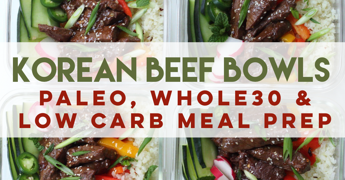 Korean Beef Bowl {Fast and Healthy} –