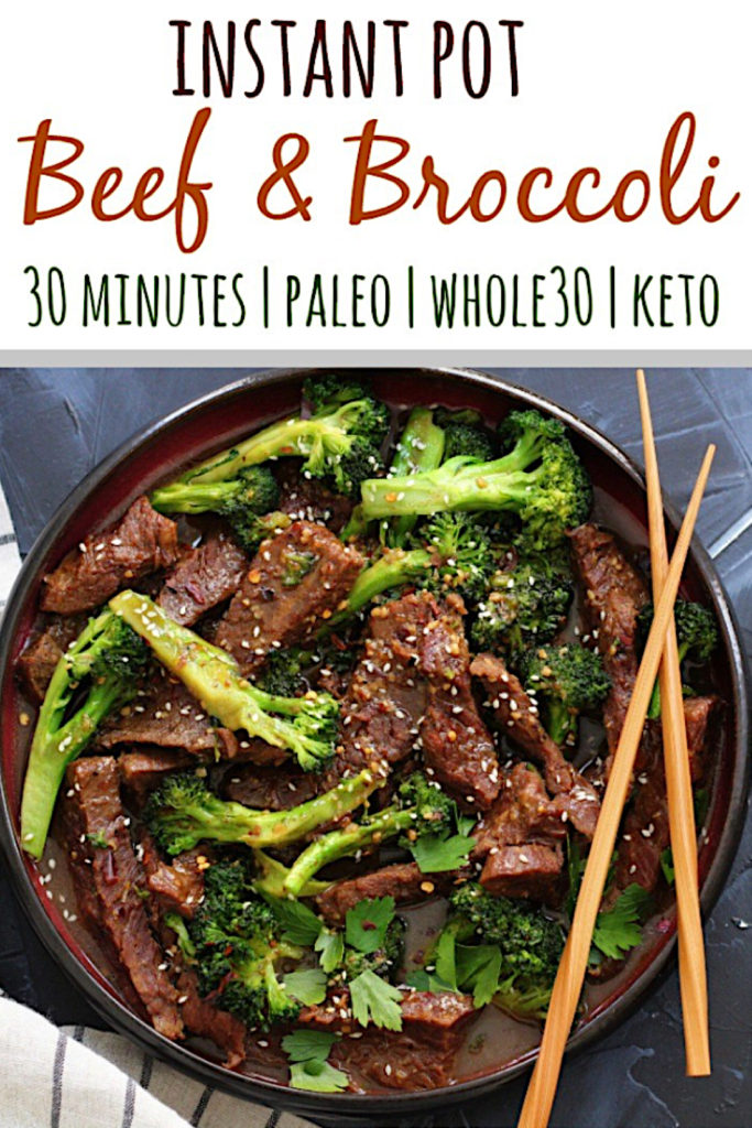 Instant Pot Beef And Broccoli Whole30 Paleo And 30 Minutes Whole Kitchen Sink
