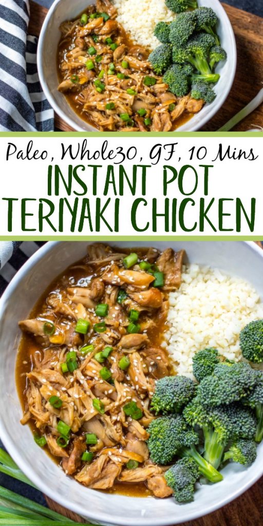 Instant Pot Teriyaki Chicken: Whole30, Paleo, Gluten-Free - Whole ...