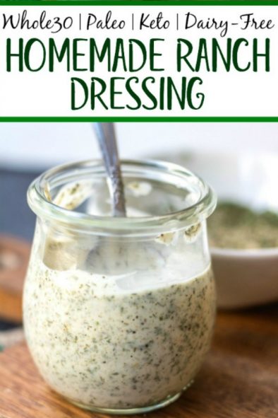 Homemade Ranch Dressing: Paleo, Whole30, Keto, Dairy-Free - Whole ...