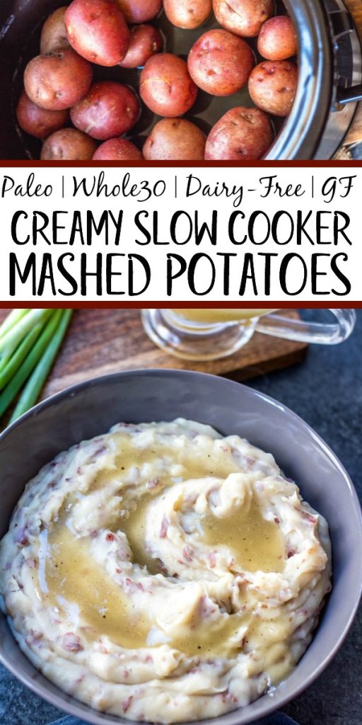 Slow Cooker Mashed Potatoes: Whole30, Paleo, Dairy-Free, Gluten-Free ...