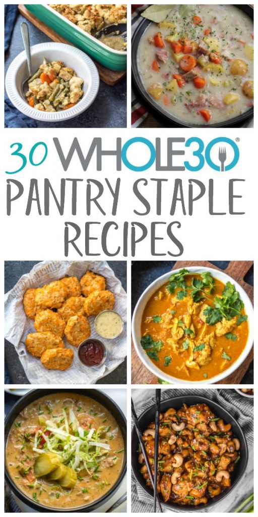 30 Whole30 Pantry Staples Recipes: Paleo, Gluten-Free, Dairy-Free ...