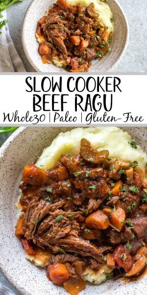 Slow Cooker Beef Ragu: Whole30, Paleo, Gluten-Free - Whole Kitchen Sink