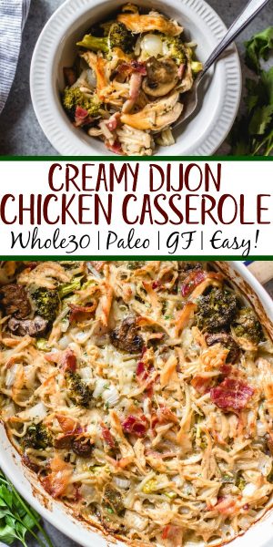 Creamy Dijon Chicken Casserole: Whole30, Paleo, Gluten-Free, Dairy-Free ...