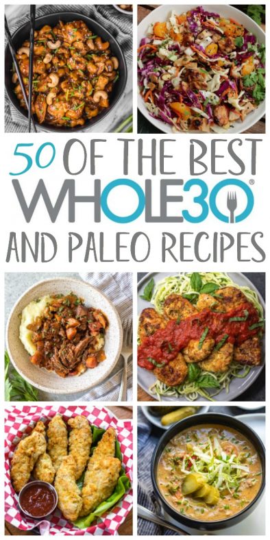 50 Best Whole30 Recipes: Most Popular Paleo, Gluten-Free, Dairy-Free ...