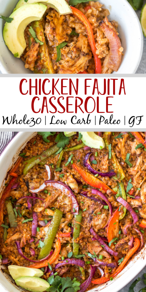 Chicken Fajita Casserole: Whole30, Low Carb, Paleo, Gluten-Free - Whole ...